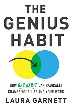 portada The Genius Habit: How one Habit can Radically Change Your Work and Your Life (en Inglés)