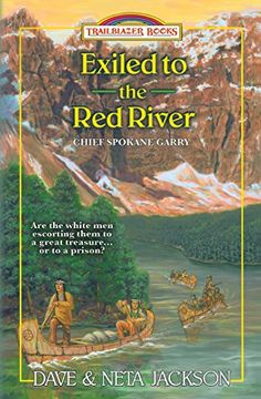 portada Exiled to the red River: Introducing Chief Spokane Garry (Trailblazer Books) (in English)