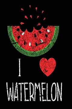 portada I Watermelon: Funny i Love Watermelon Fruit Lover Not 