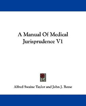 portada a manual of medical jurisprudence v1 (in English)