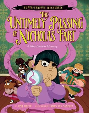 portada Super-Serious Mysteries #1: The Untimely Passing of Nicholas Fart: A Who-Dealt-It Mystery (en Inglés)
