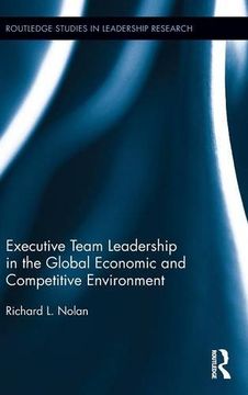portada Executive Team Leadership in the Global Economic and Competitive Environment (Routledge Studies in Leadership Research)