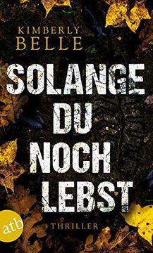 portada Solange du Noch Lebst: Thriller (in German)