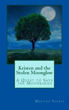 portada Kristen and the Stolen Moonglow (en Inglés)