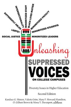 portada Unleashing Suppressed Voices on College Campuses: Diversity Issues in Higher Education, Second Edition (in English)