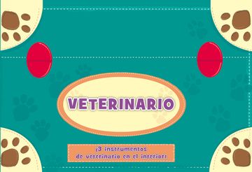 portada Veterinario al Rescate Maletin / Carry Along Toolbox vet (in Spanish)
