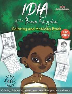 portada Idia of the Benin Kingdom: Coloring and Activity Book: 1 (Our Ancestories) (in English)