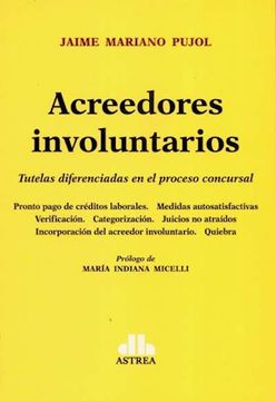 Acreedores involuntarios - PUJOL, Jaime M.