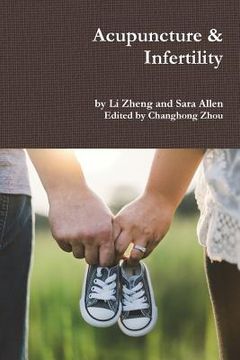 portada Acupuncture & Infertility (en Inglés)