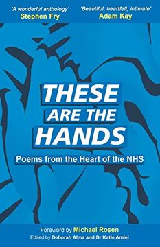 portada These are the Hands: Poems From the Heart of the nhs (en Inglés)