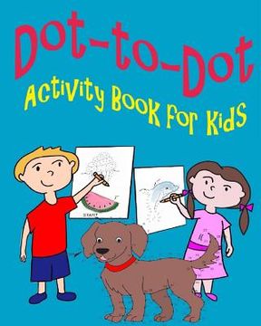 portada Dot-to-Dot Activity Book for Kids (in English)