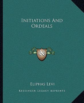 portada initiations and ordeals (in English)