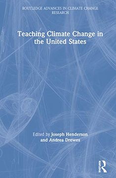 portada Teaching Climate Change in the United States (Routledge Advances in Climate Change Research) (en Inglés)