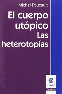 portada El Cuerpo Utópico (in Spanish)
