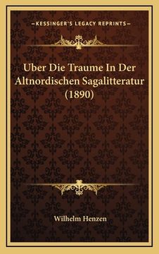 portada Uber Die Traume In Der Altnordischen Sagalitteratur (1890) (in German)