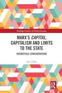 portada Marx’S Capital, Capitalism and Limits to the State (Routledge Frontiers of Political Economy) (en Inglés)