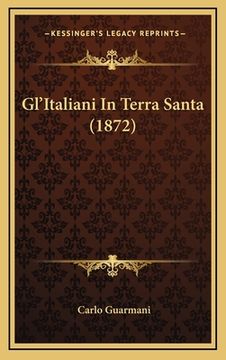 portada Gl'Italiani In Terra Santa (1872) (en Italiano)