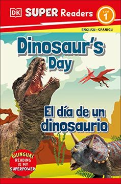 portada Dk Super Readers Level 1 Dinosaur's day - el día de un Dinosaurio 