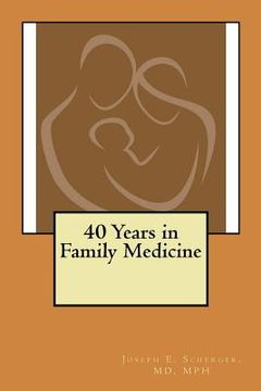 portada 40 Years in Family Medicine (en Inglés)