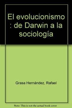 portada el evolucionismo: de darwin a la sociología