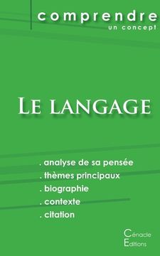 portada Bac philo: Le Langage: La pensée des plus grands philosophes autour d'un thème (in French)