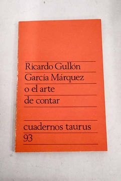 portada García Márquez o el Olvidado Arte de Contar