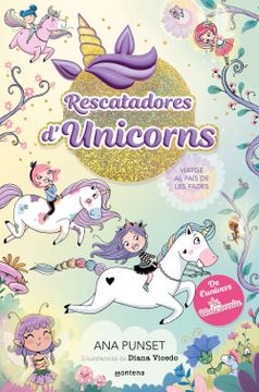 portada Rescatadores d'Unicorns 2 - Viatge al país de les fades (en Catalán)