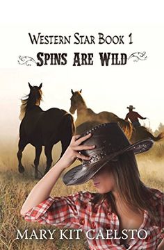 portada Spins are Wild (Western Star) (Volume 1) (in English)