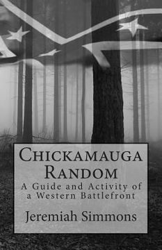 portada Chickamauga Random: A Guide and Activity of a Western Battlefront (en Inglés)