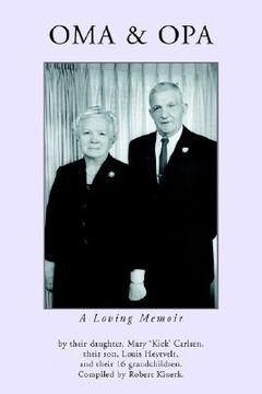 portada oma & opa: a loving memoir (en Inglés)