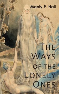 portada The Ways of the Lonely Ones: A Collection of Mystical Allegories (in English)