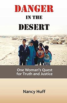 portada Danger in the Desert: One Woman's Quest for Truth and Justice