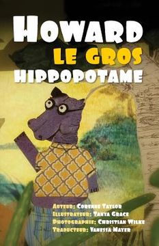 portada Howard le gros hippopotame (en Francés)