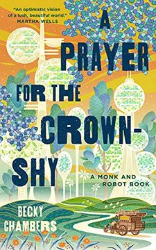 portada A Prayer for the Crown-Shy: A Monk and Robot Book (Monk & Robot, 2) (en Inglés)