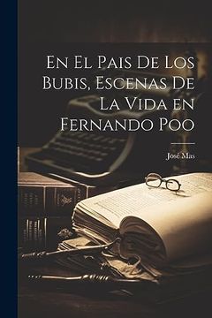 portada En el Pais de los Bubis, Escenas de la Vida en Fernando poo (in Spanish)