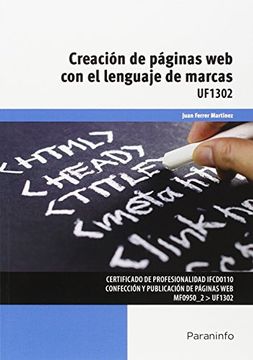 Creación de páginas web con el lenguaje de marcas (in Spanish)