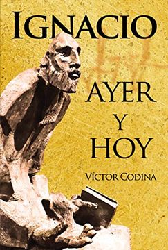 portada Ignacio Ayer y hoy (in Spanish)