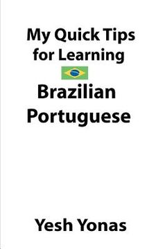 portada My Quick Tips for Learning Brazilian Portuguese (en Inglés)