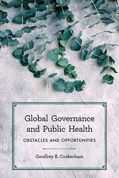 portada Global Governance and Public Health: Obstacles and Opportunities (en Inglés)