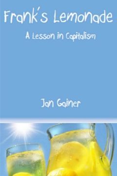 portada Frank's Lemonade: A Lesson in Capitalism