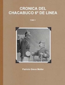 portada Cronica del Chacabuco 6º de Linea (Tomo 1)