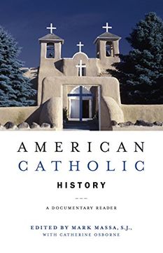 portada American Catholic History: A Documentary Reader 