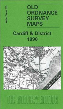portada Cardiff and District 1890: One Inch Sheet 263 (Old O.S. Maps of Wales)