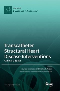 portada Transcatheter Structural Heart Disease Interventions: Clinical Update (en Inglés)