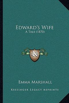 portada edward's wife: a tale (1870) (en Inglés)