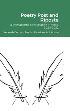 portada Poetry Post and Riposte, 2020-2022: a transatlantic conversation in verse (en Inglés)