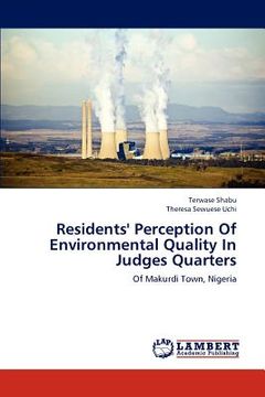 portada residents' perception of environmental quality in judges quarters (en Inglés)