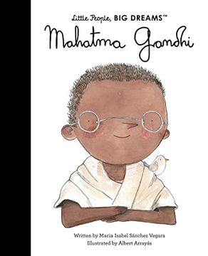 portada Mahatma Gandhi (Volume 25) (Little People, big Dreams, 25) (en Inglés)