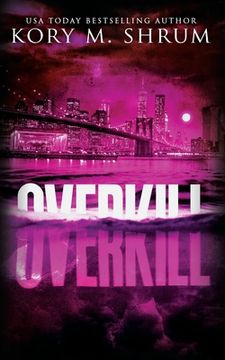 portada Overkill: A Lou Thorne Thriller (in English)