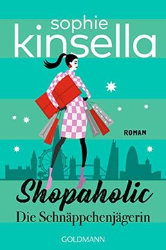 portada Shopaholic. Die Schnäppchenjägerin: Ein Shopaholic-Roman 1 (in German)